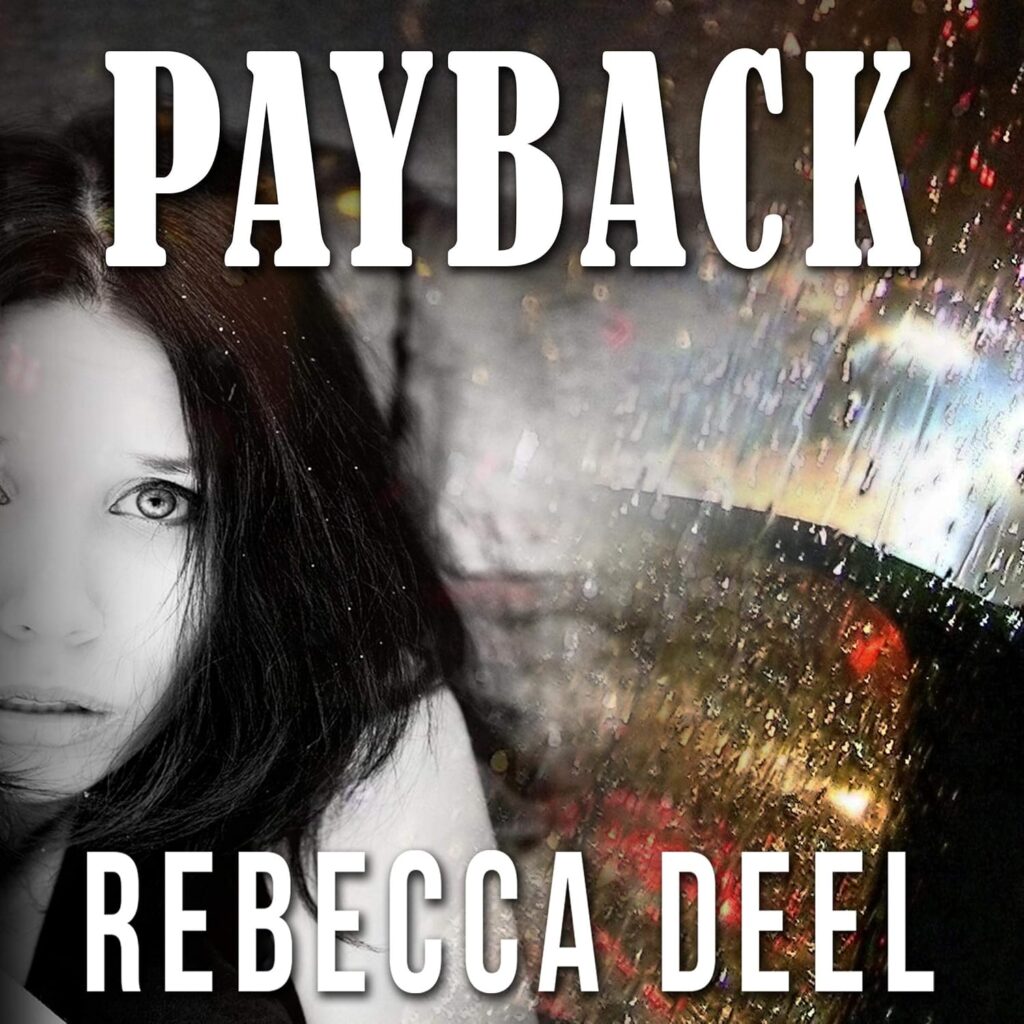 payback audiobook by rebecca deel